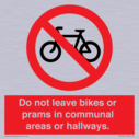 do-not-leave-bikes-or-prams-in-communal-areas-or-hallways-prohibition-sign~